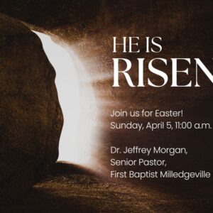 FBCM Easter Service 2026 - FBC Milledgeville