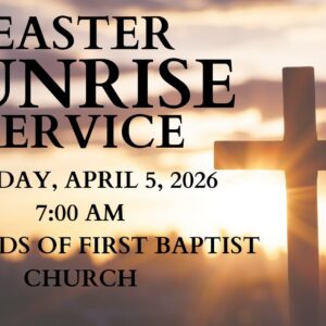 FBCM Easter Sunrise 2026 - FBC Milledgeville