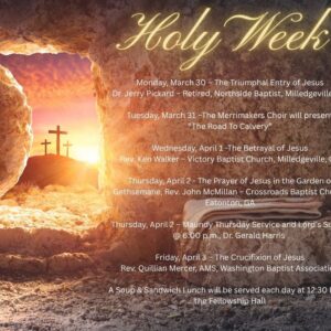 Holy Week FBCM 2026 - FBC Milledgeville