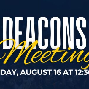 Deacons Meeting August 2026 - FBC Milledgeville